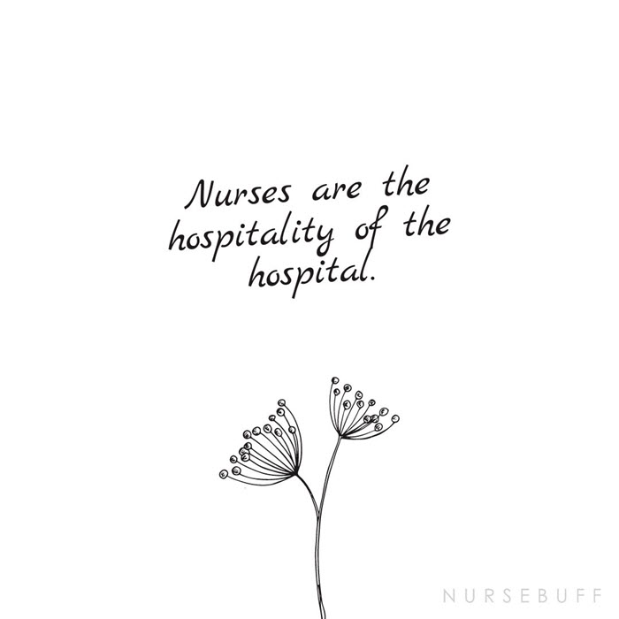 nursing hospitality of the hospital quotes