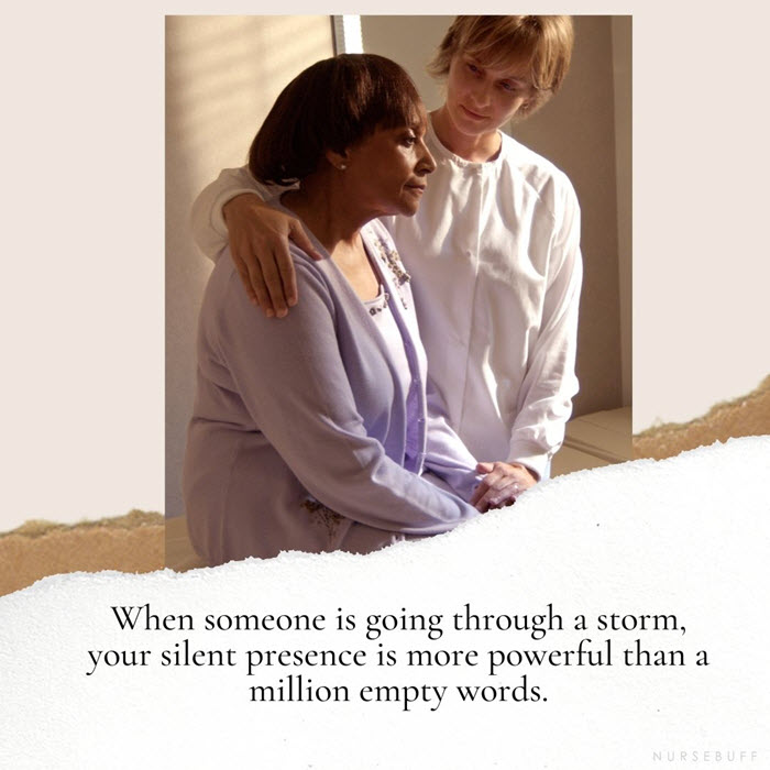 nursing quotes silent presence more powerful than empty words